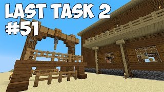 LAST TASK 2 - #51 ПРОДОЛЖАЕМ ДИКИЙ ЗАПАД (Minecraft Vanilla)