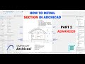 How to Detail Sections in Archicad | Beginner to Pro Guide, Part 2