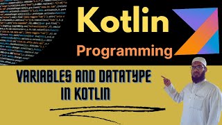 Lecture 2  Variables and Datatypes in Kotlin