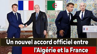 L&#39;Algérie et la France concluent un accord important pour régler le dossier de la mémoire  Macron Te