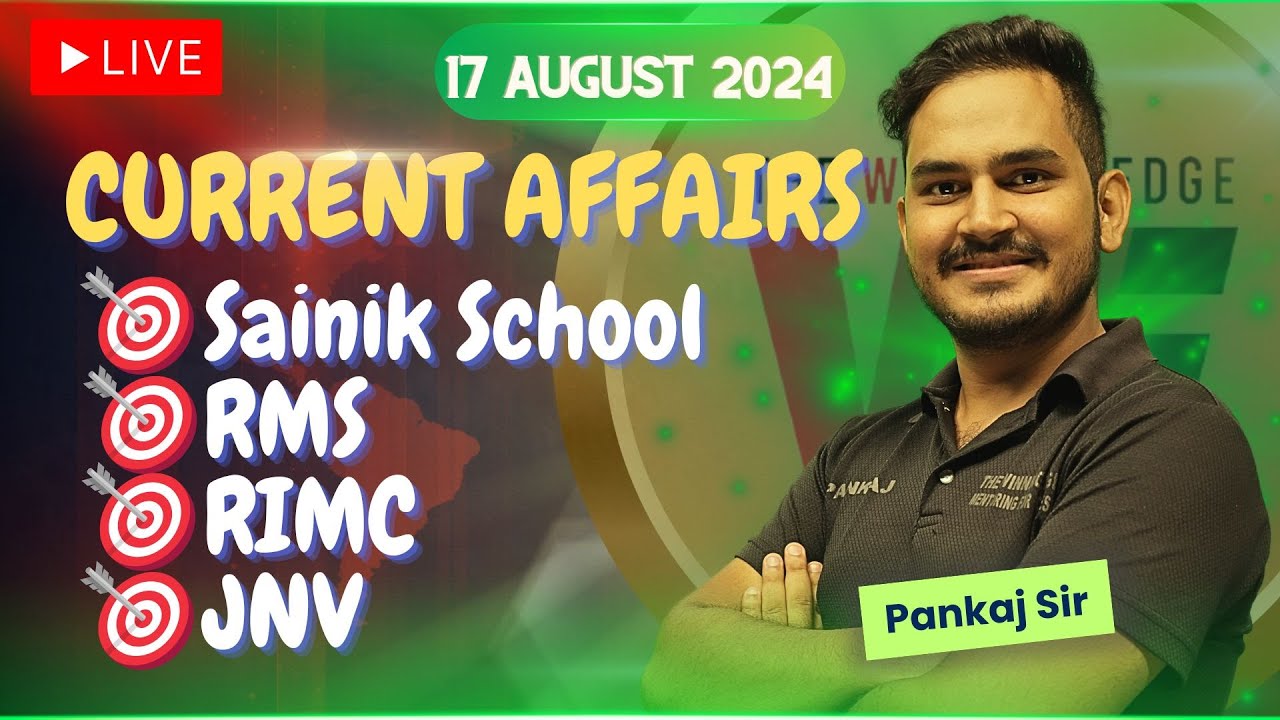 Current Affairs Week 3, August 2024 : RMS | RIMC | Sainik School | RMS JNV