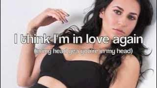 Kat Dahlia- I Think I'm In Love Lyrics