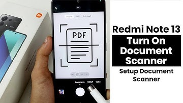 Turn ON Document Scanner In Redmi Note 13 | Setup Document Scanner