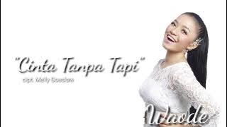 Waode - Cinta Tanpa Tapi (Lirik)