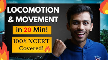 Locomotion & Movement FAST One SHOT!🔥 | Full Revision in 20 Min | NCERT | Class 11 | NEET