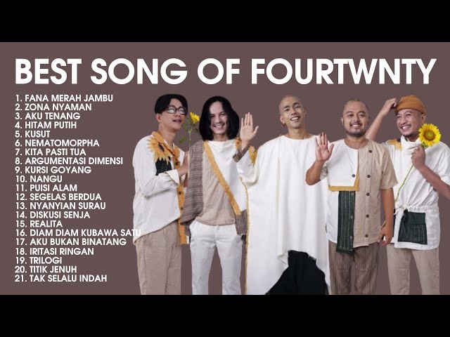 BEST SONG OF FOURTWNTY TERBARU LAGU HITS INDONESIA class=
