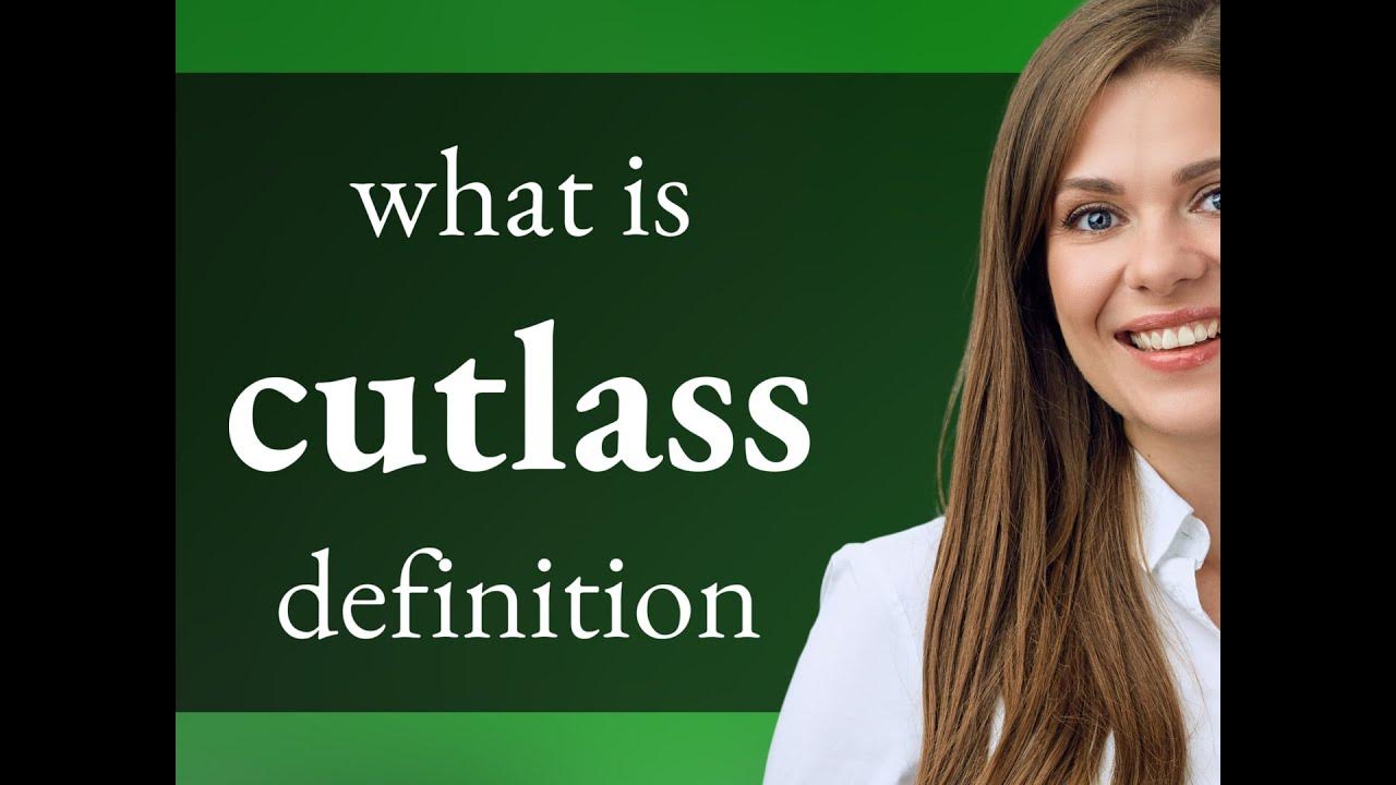 Meaning Of Cutlass Bright In Hindi Meaning Of Cutlass Bright In Hindi