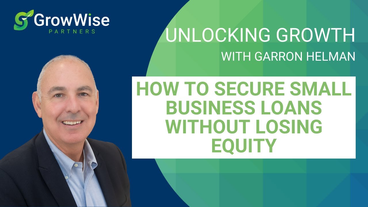 How to Secure Small Business Loans Without Losing Equity