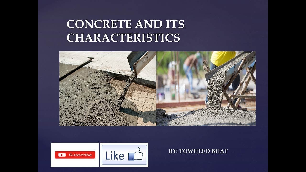 What is Concrete and its characteristics - YouTube