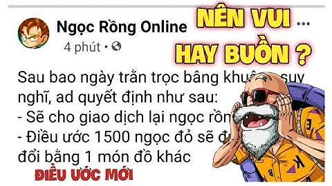 Admin Thông Báo Mở Giao Dịch Ngọc Rồng, Điều Ước 1500 Ngọc Chính Thức Bị Xóa - Ngọc Rồng Online