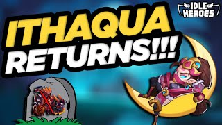 Idle Heroes - ITHAQUA RETURNS