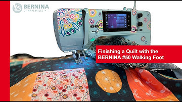 Finishing a Quilt with the BERNINA Walking Foot #50