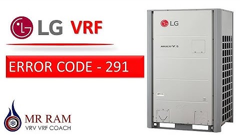 LG VRF ERROR CODE 291 [ ENGLISH ]