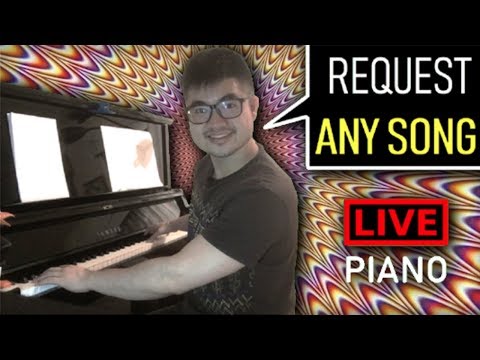 Piano Live Stream: Playing ANY Song You Request On The Spot! (Instructions in description)