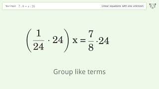 Solve 7:8=x:24: Linear Equation Video Solution | Tiger Algebra