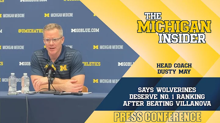 Michigan basketball: Dusty May says Wolverines deserve No. 1 ranking after beating Villanova