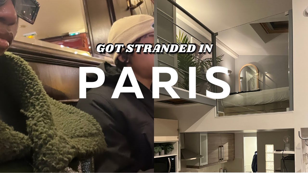 STRANDED IN PARIS AT NIGHT + HOUSE TOUR *Paris Part 1* | DESember 5 ...