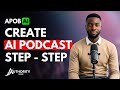 How to Create a VIRAL Podcast with AI (Fast &amp; Simple Tutorial)