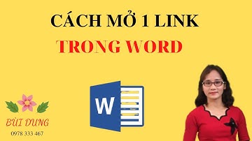 HƯỚNG DẪN MỞ LINK TRONG WORD