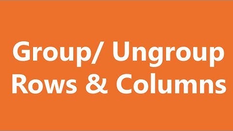 Excel Shortcuts - Group and Ungroup Rows and Columns