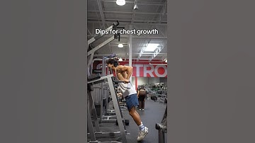How to do Dips for Chest Growth
