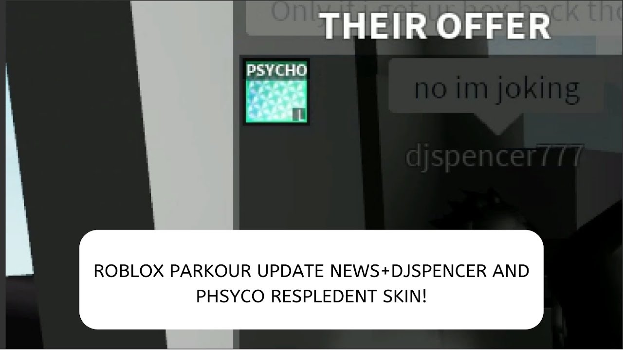 Roblox Parkour New Update Feat Djspencer Respledent Skins Youtube - roblox parkour bag finder script