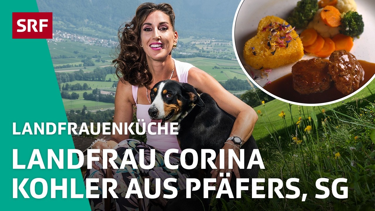 Corina Kohler aus Pfäfers SG | Landfrauenküche 2025 7/8 – SRF bi de Lüt | SRF