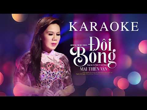 KARAOKE - ĐÔI BÓNG - MAI THIÊN VÂN