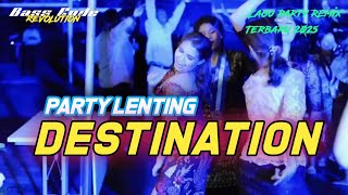 PARTY DESTINATION - BASS GLER - NZAR D'JOCKEY REMIX TERBARU 2025 🌴