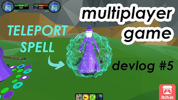 Teleport Spell - Multiplayer Unity Game Devlog #5