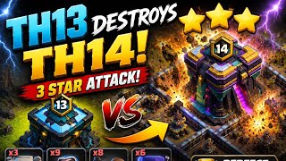 TH13 CRUSHES TH14! 🔥 Easy 3 Star Strategy (2026)clashofclans