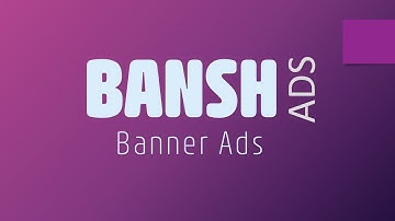 Bansh Ads  - Banner Ads   |  Unreal Engine