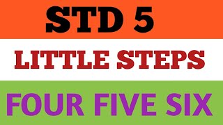 STD 5 || ENGLISH ||  LITTLE STEPS || FOUR FIVE SIX || SEMESTER 1