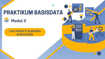 Praktikum Basis Data Modul 2 - Lola Amelia R Syaifuddin