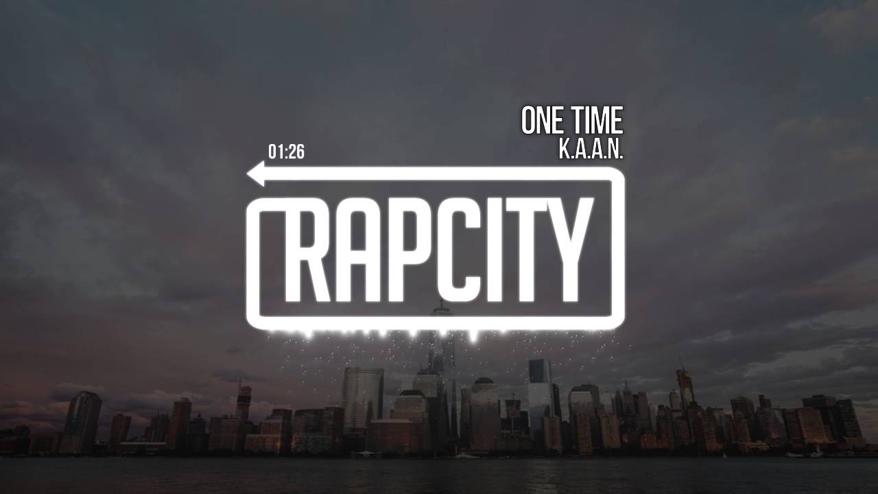 riverdale K.A.A.N. - One Time (Prod. GoodBoy)