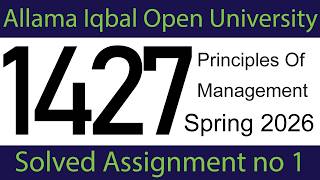 AIOU Code 1427 Assignment 1 (Spring 2026) | Full Solved Version | Principles of Management | AIOU...