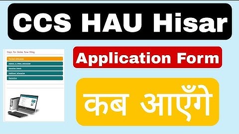 CCS HAU BSc agriculture entrance exam 2021-22 | HAU Hisar exam application form 2021