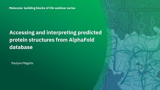 Accessing and interpreting predicted protein structures from AlphaFold database