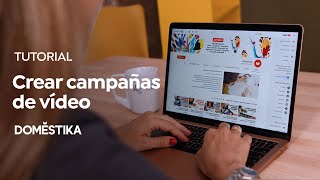 Tutorial Youtube Cómo Crear Campañas De Vídeo Arantxa & Guille Domestika