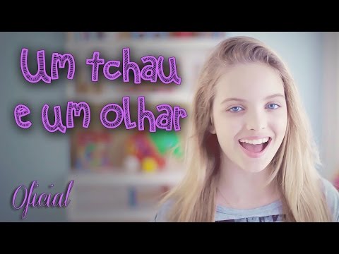 GIOVANNA CHAVES - UM TCHAU E UM OLHAR ( CLIPE OFICIAL )