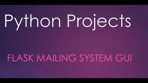 Flask Mailing System From Scratch