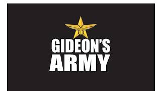 GIDEONS ARMY LIVE THURSDAY 6/25 @ 930 AM EST