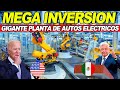 México🇲🇽 y Estados Unidos🇺🇲 por MEGA Fábrica de autos eléctricos de más de 2 mil millones de dólares