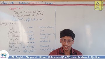 Hazrat Muhammad S.A.W an embodiment of justice | Chapter 1 | 10th English | Lec # 1
