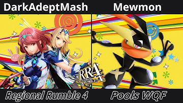 Regional Rumble 4 - Pools WQF - DarkAdeptMash (Pyra/Mythra) vs Mewmon (Greninja)