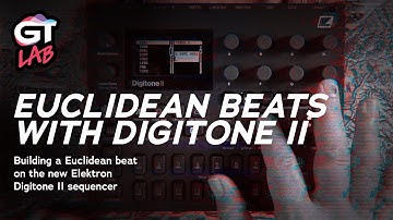 Building Euclidean Beats with Elektron Digitone II