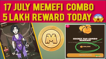 17 JULY Memefi Secret Code (Level 1-13) Reward Combo | Memefi 5 Lakh Coins Code Memefi Code #Memefi
