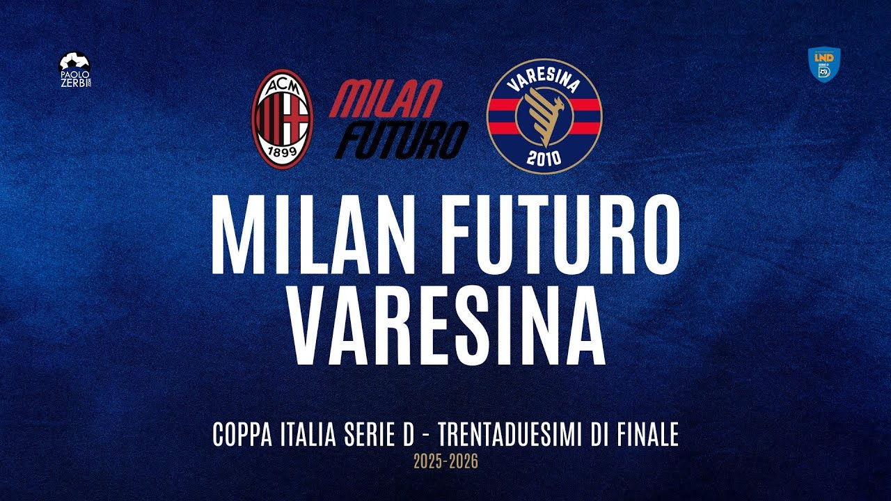[HIGHLIGHTS] Coppa Italia Serie D 2025/2026 Trentaduesimi - Milan Futuro - Varesina