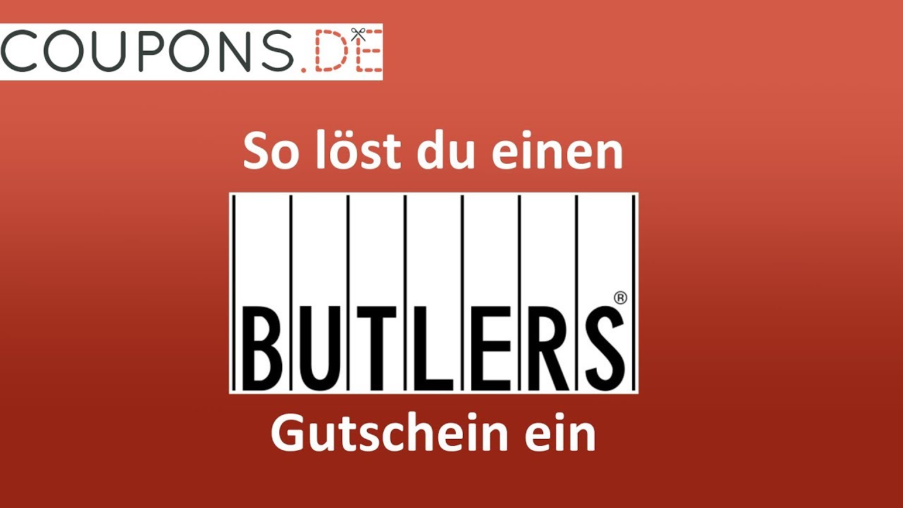 BUTLERS Gutschein einlösen – Anleitung