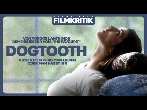 DOGTOOTH | Kritik/Review | Eine zynische Gesellschaftskritik für Arthaus Fans